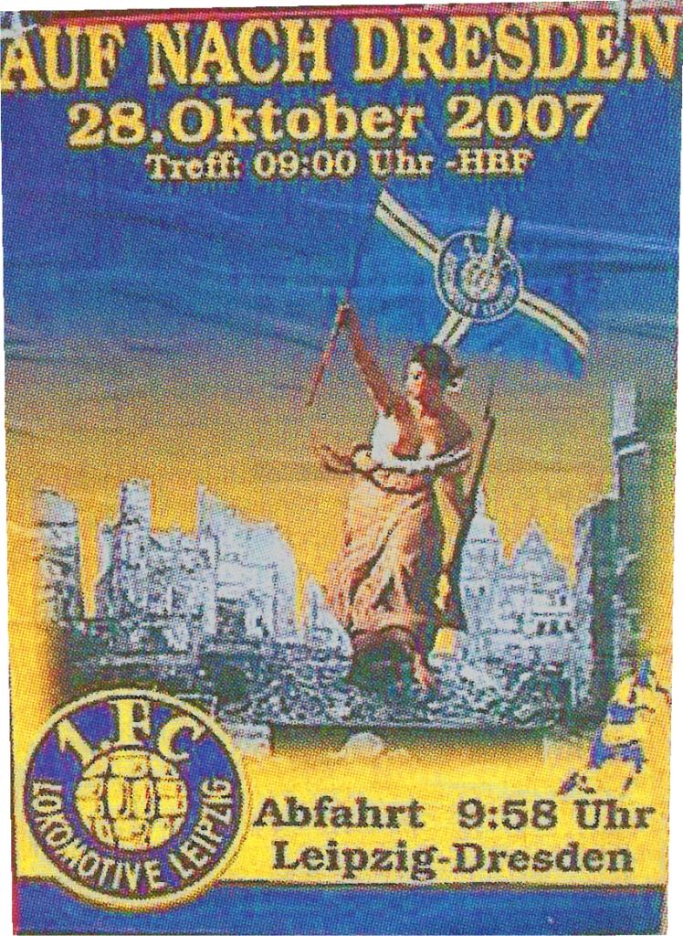 Plakat-auf nach Dresden - von Lokfans zum Spiel am 287.10.2007